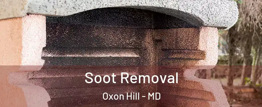  Soot Removal Oxon Hill - MD